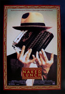 《裸体午餐1991》完整版在线观看