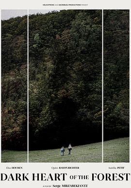 《森林的黑暗心脏》完整版在线观看